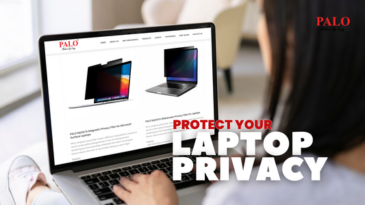 Protect Your Privacy Everywhere with PALO Privacy Filters for Laptops and Monitors