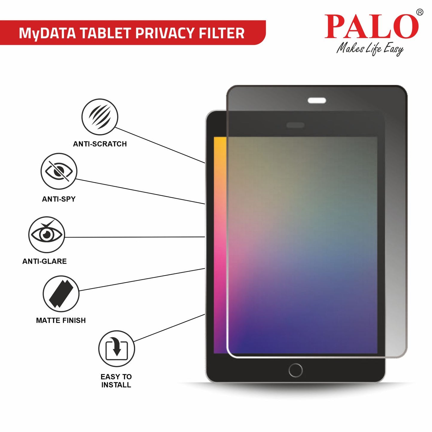 PALO MyDATA Tablet Privacy Filter