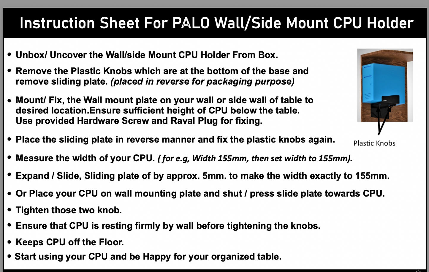 PALO023 PALO Wall / Side Mounting CPU Stand - Metal